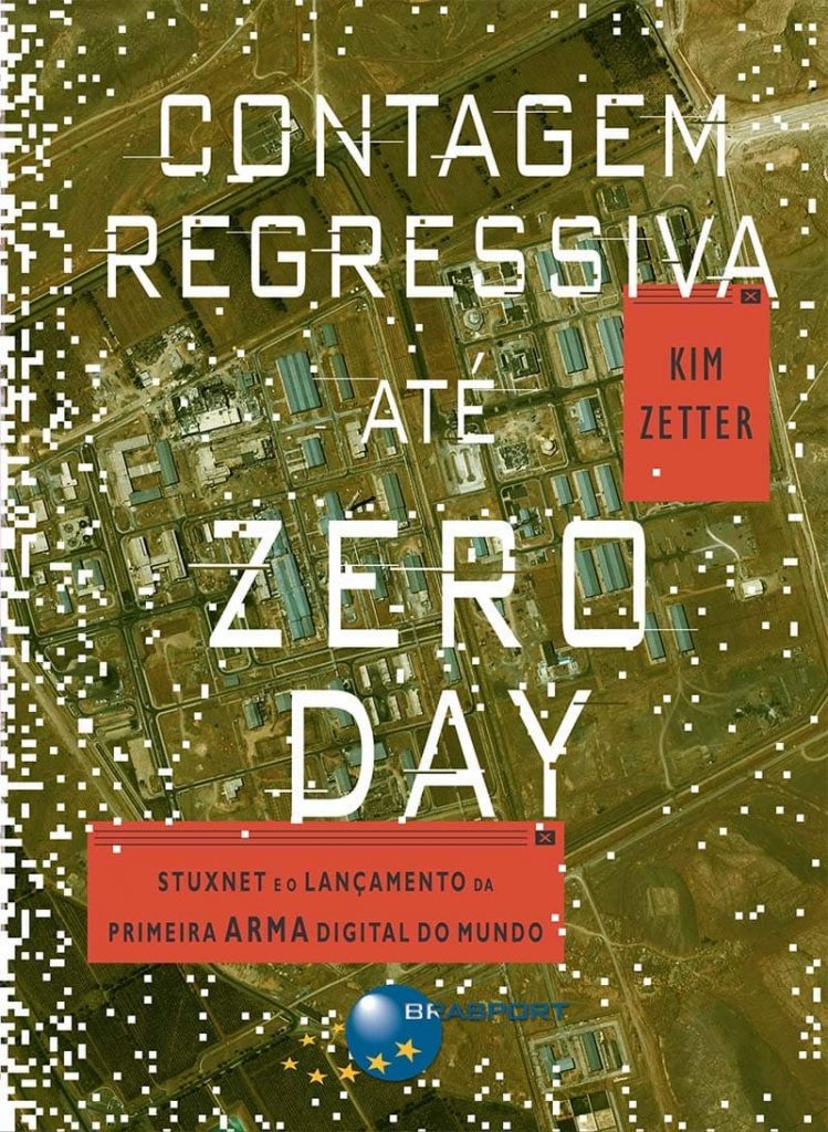 Contagem regressiva até Zero Day - Kim Zetter